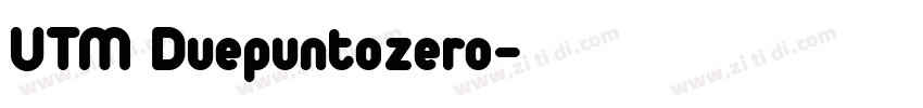 UTM Duepuntozero字体转换